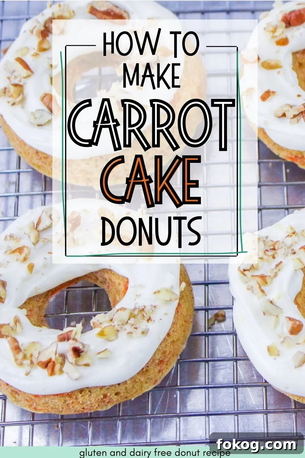 Carrot cake donuts with text overlay.