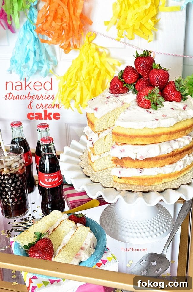 Strawberry & Cream Naked Cake with Birthday Party Cart Guide 3 Homemade Strawberries and Cream Naked Cake. 3 delicious layers of homemade pound cake, with fresh strawberries and a dreamy vanilla whipped cream cream cheese frosting.
