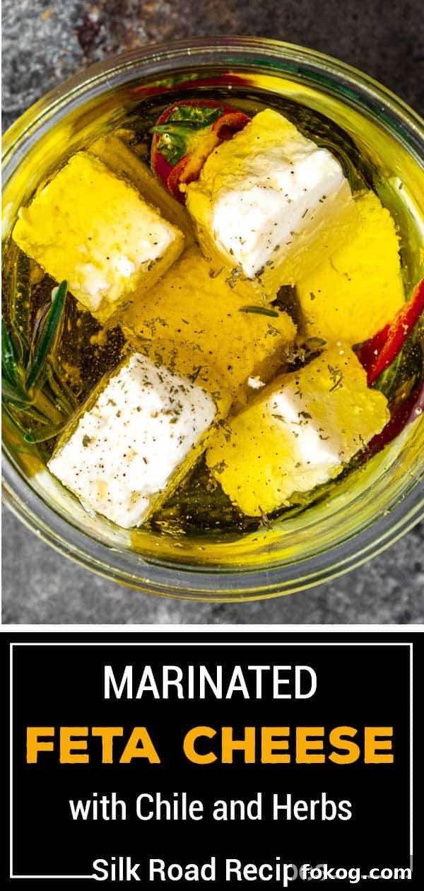 Herbed and Chili-Marinated Feta: Flavorful Appetizer Recipe 8 titled image (and shown in glass jar): Marinated Feta Cheese with Chile and Herbs - Silk Road Recipes