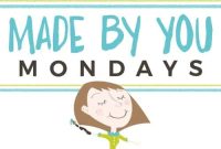 Made by You Monday: Share Your DIY Projects